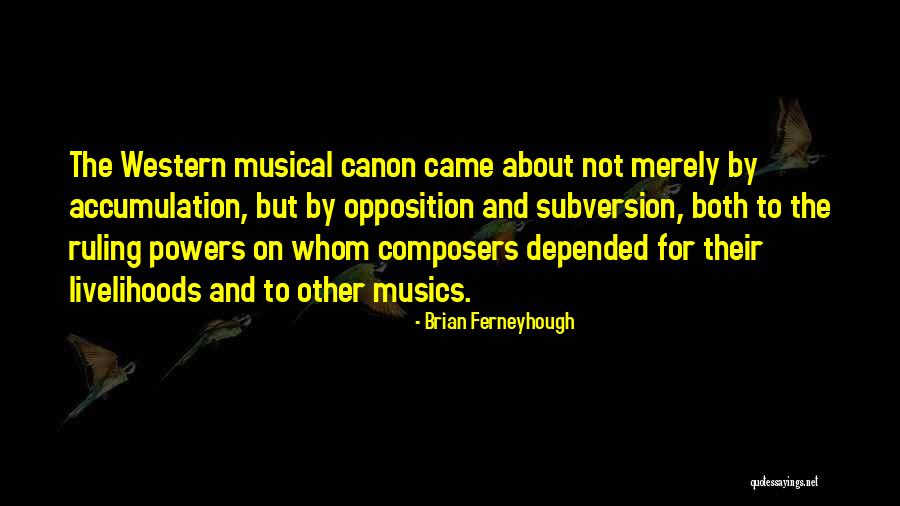 Brian Ferneyhough Quotes 269974