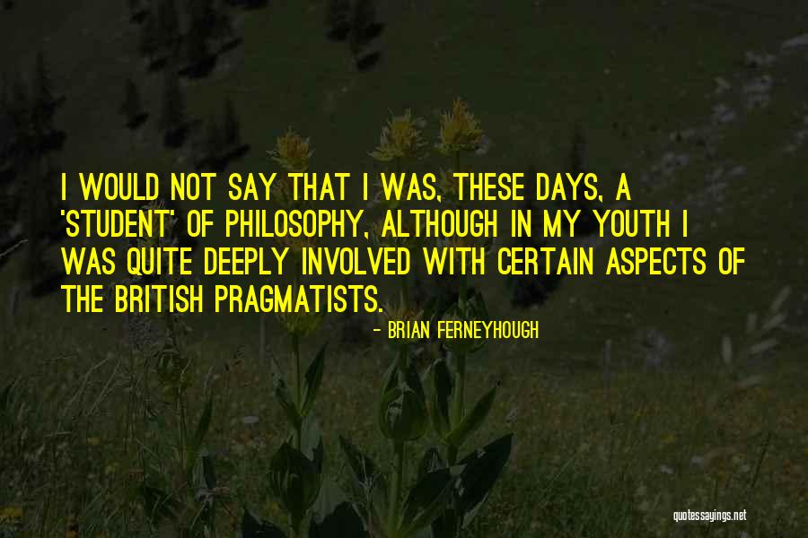 Brian Ferneyhough Quotes 303910