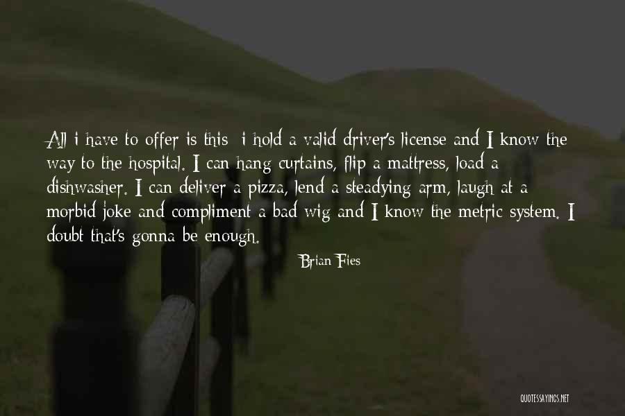 Brian Fies Quotes 1775360 Brian Fies Quotes 1775360