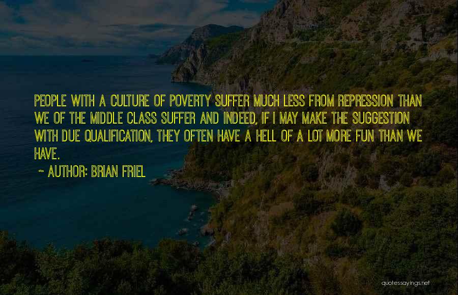 Brian Friel Quotes 2116885