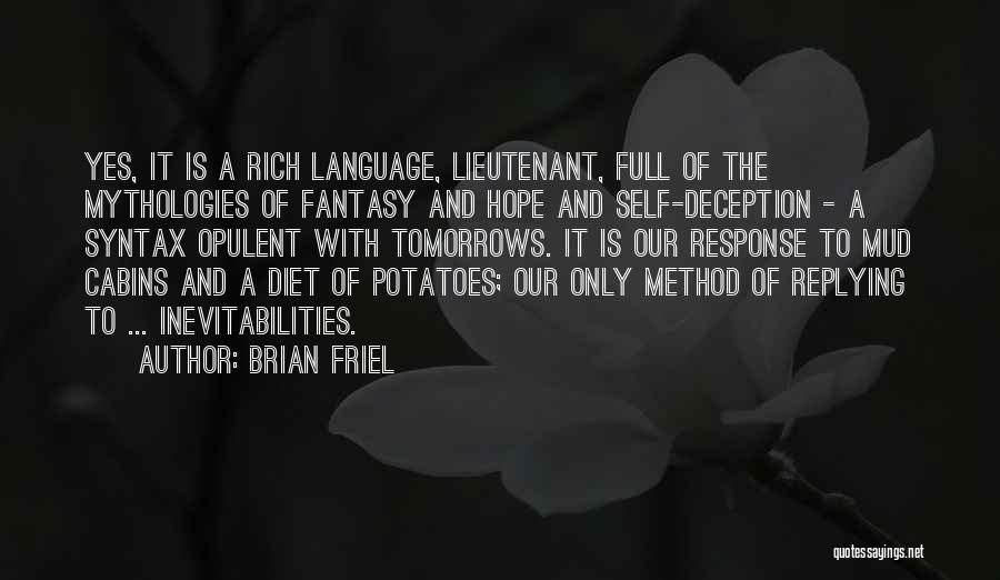 Brian Friel Quotes 2270484