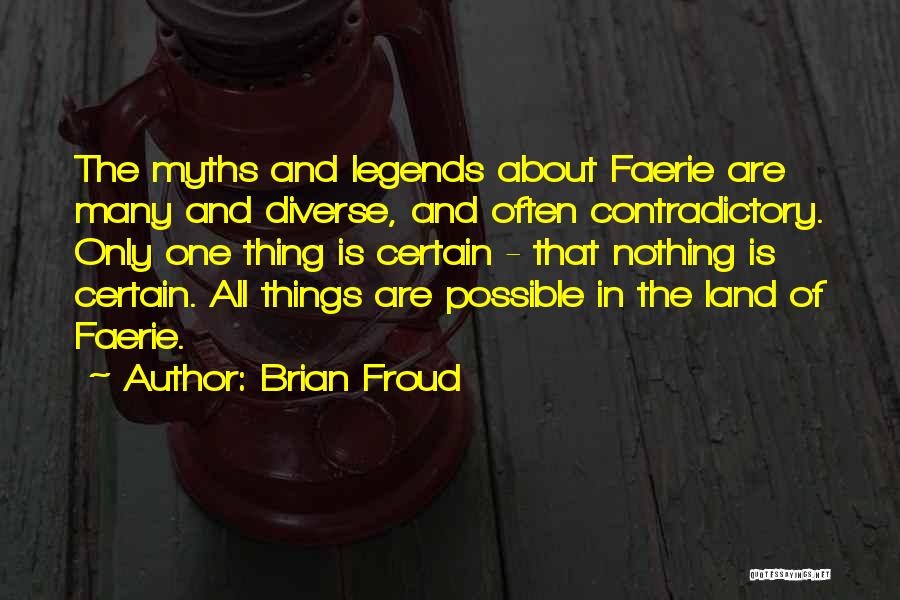 Brian Froud Quotes 1430228