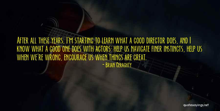 Brian Geraghty Quotes 1622414 Brian Geraghty Quotes 1622414