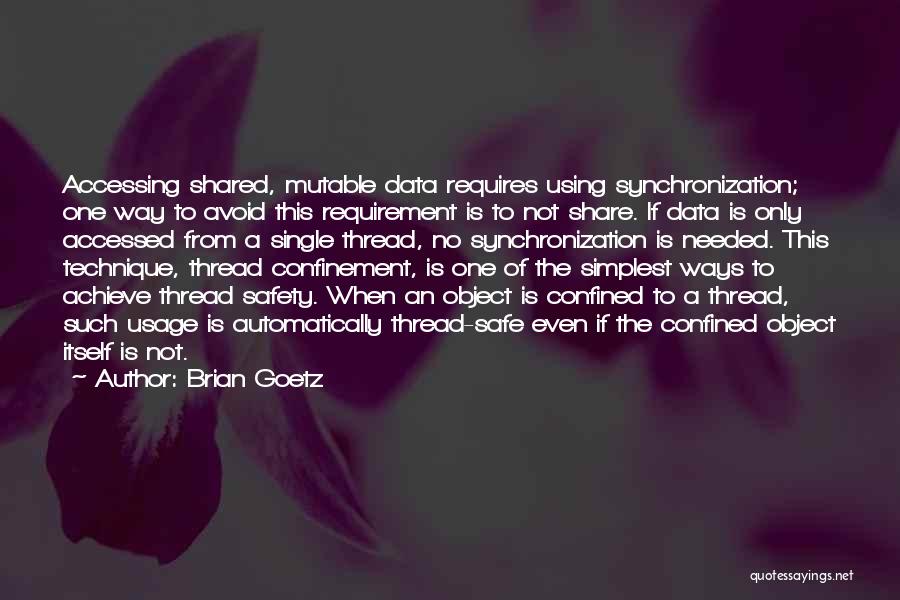 Brian Goetz Quotes 244826