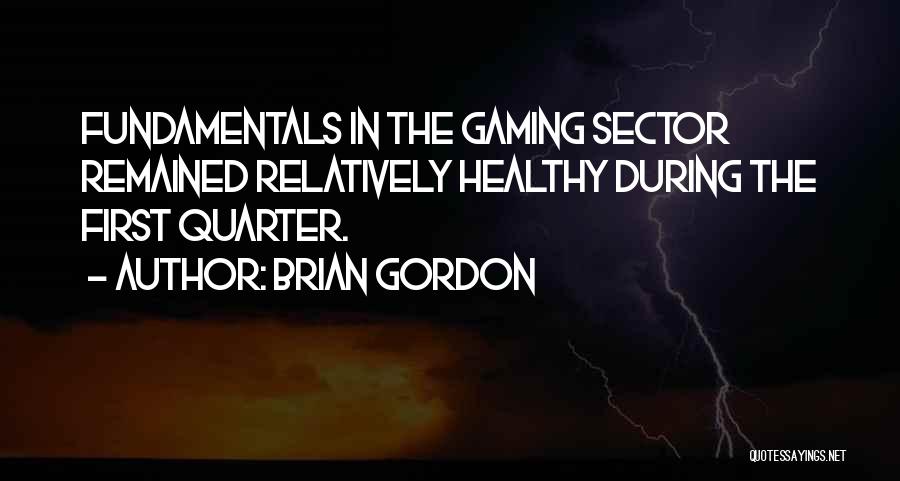 Brian Gordon Quotes 1665246