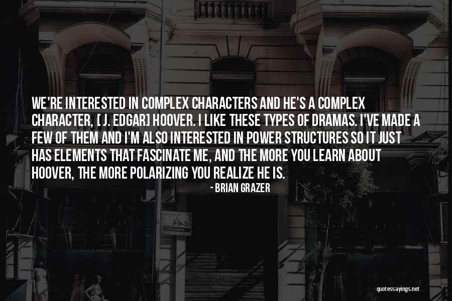 Brian Grazer Quotes 2048708