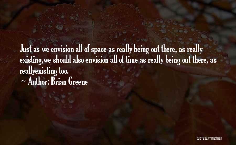 Brian Greene Quotes 108003