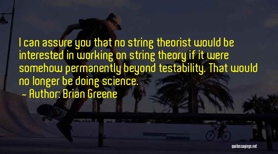 Brian Greene Quotes 135362