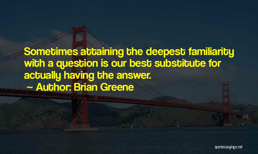 Brian Greene Quotes 1363478