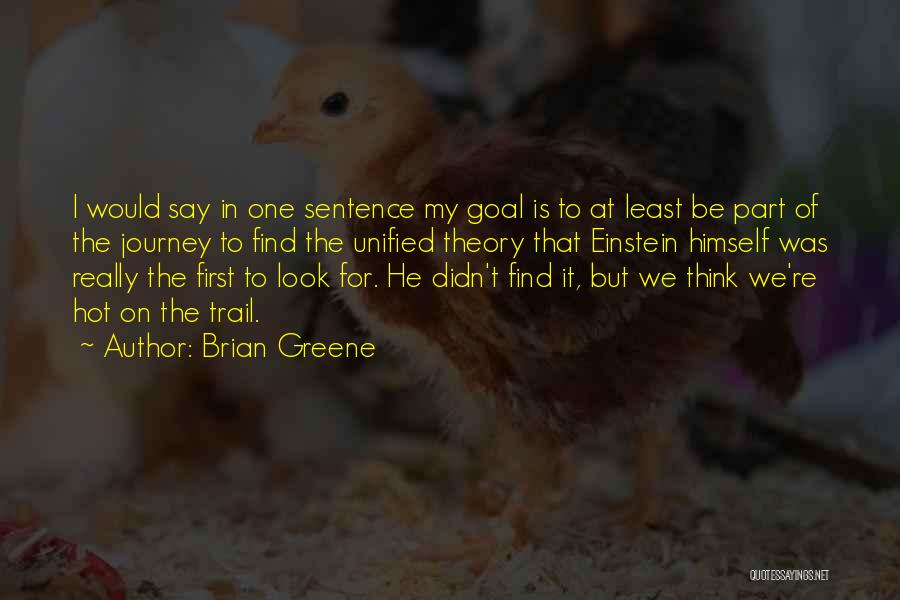 Brian Greene Quotes 144770