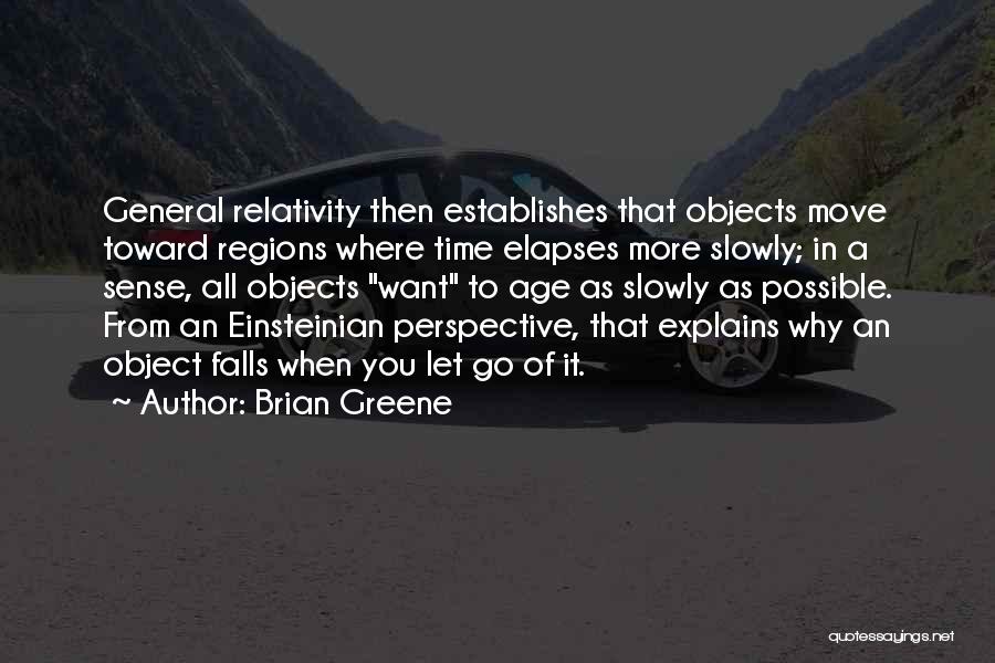 Brian Greene Quotes 1554841