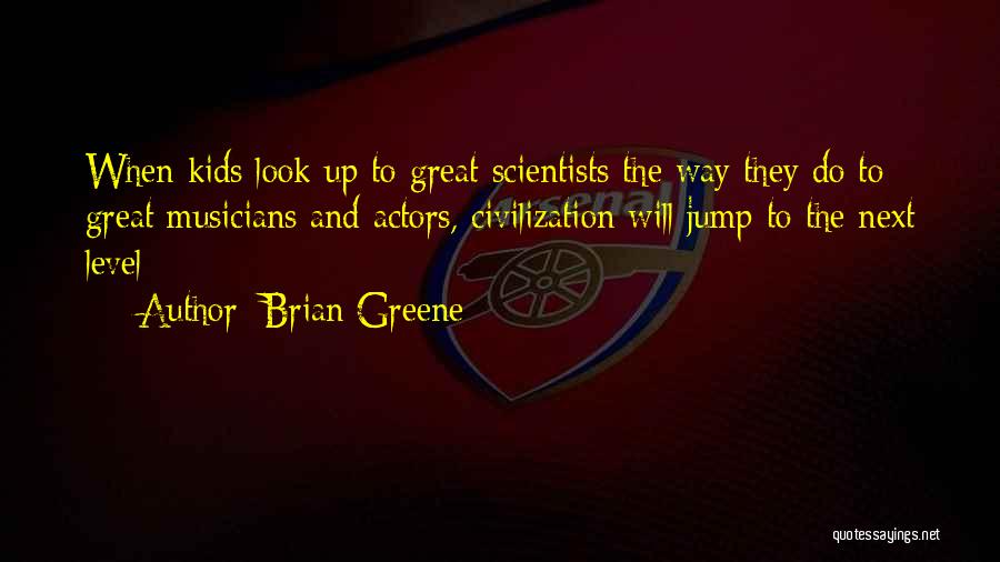 Brian Greene Quotes 1704488