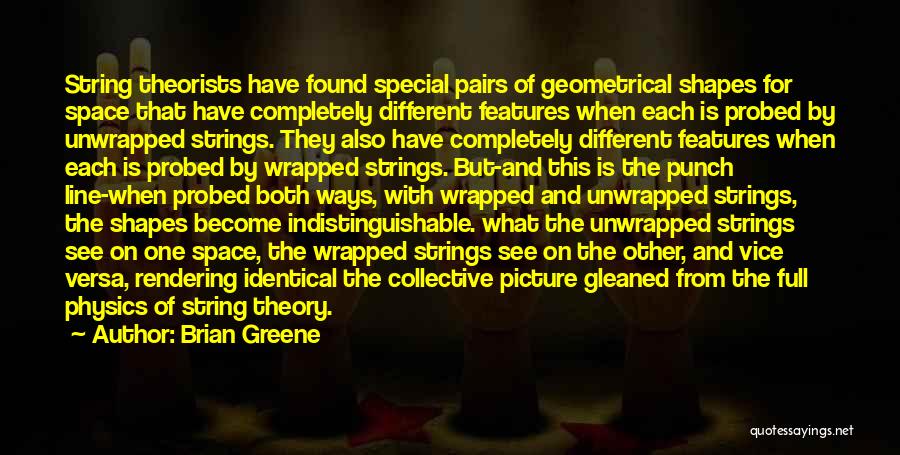 Brian Greene Quotes 1772752