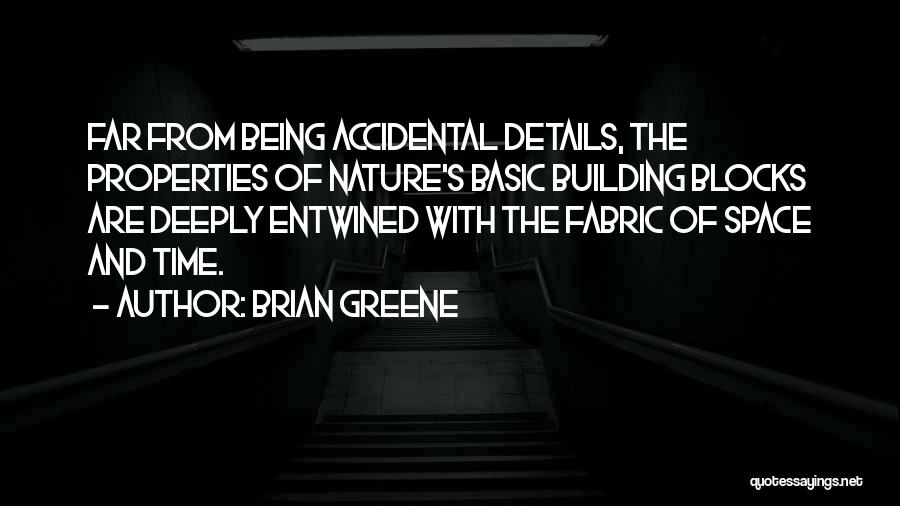 Brian Greene Quotes 1917089