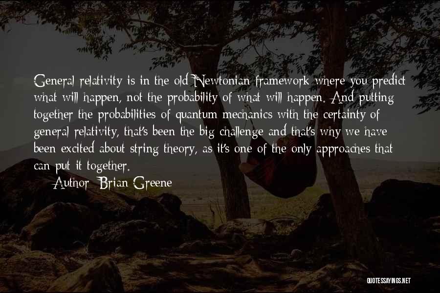 Brian Greene Quotes 1977159