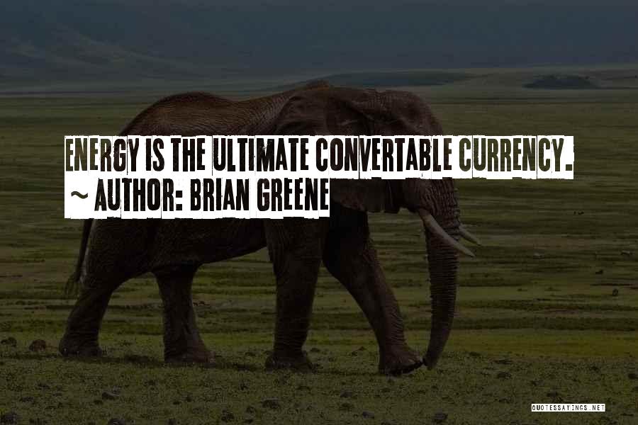 Brian Greene Quotes 251455