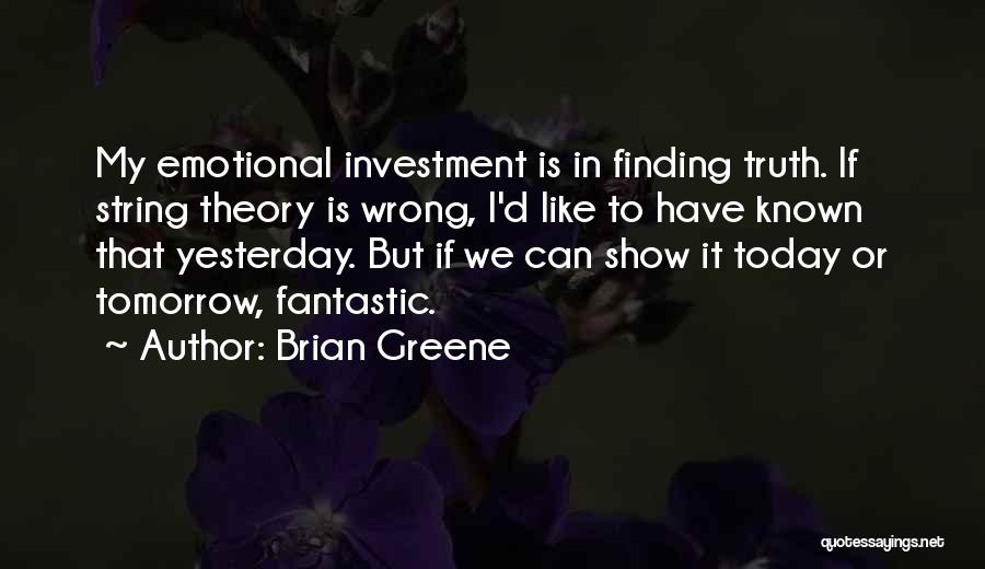 Brian Greene Quotes 255295