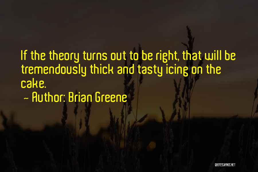 Brian Greene Quotes 886320