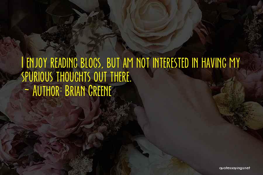 Brian Greene Quotes 927958