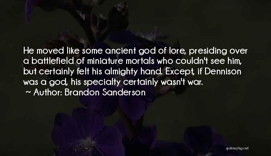 Brian Haner Jr Quotes By Brandon Sanderson