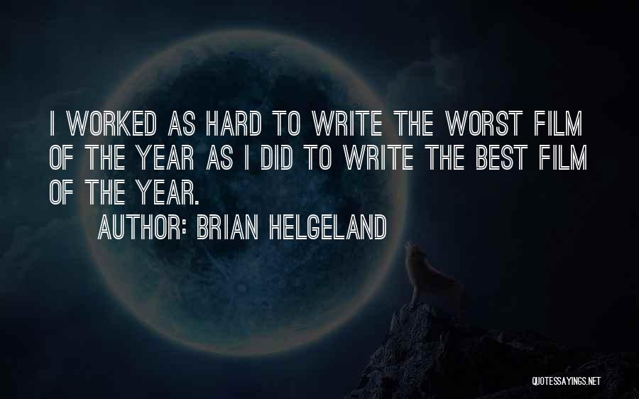 Brian Helgeland Quotes 1292884