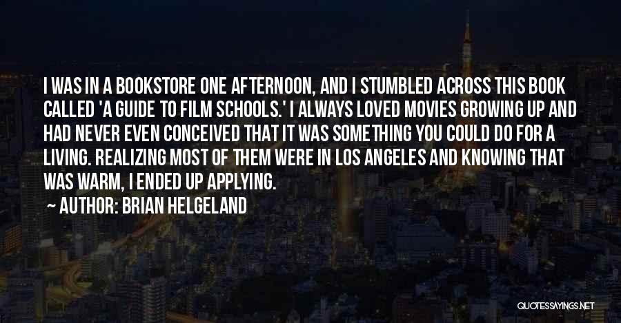 Brian Helgeland Quotes 708130