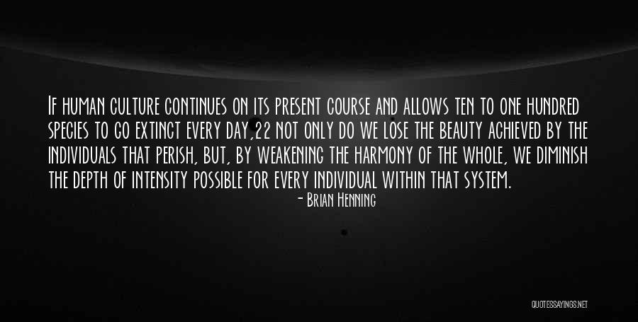 Brian Henning Quotes 1251053