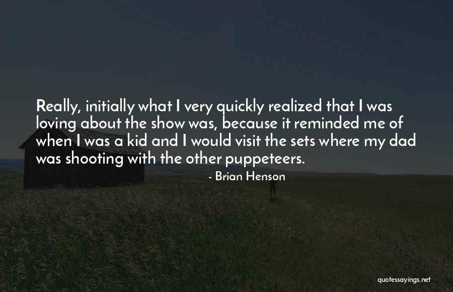 Brian Henson Quotes 1012396