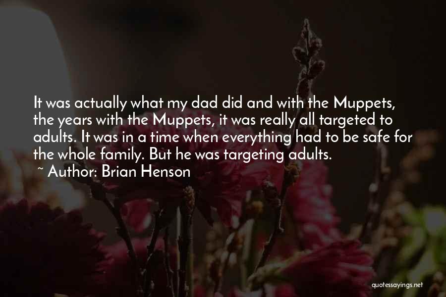 Brian Henson Quotes 1015282
