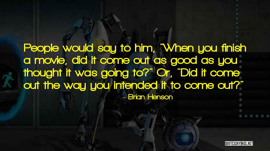 Brian Henson Quotes 1342319 Brian Henson Quotes 1342319
