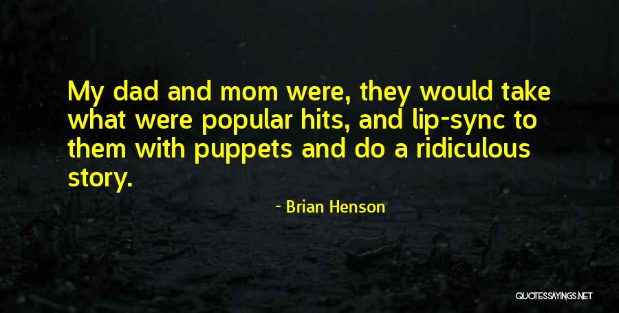 Brian Henson Quotes 2096001 Brian Henson Quotes 2096001