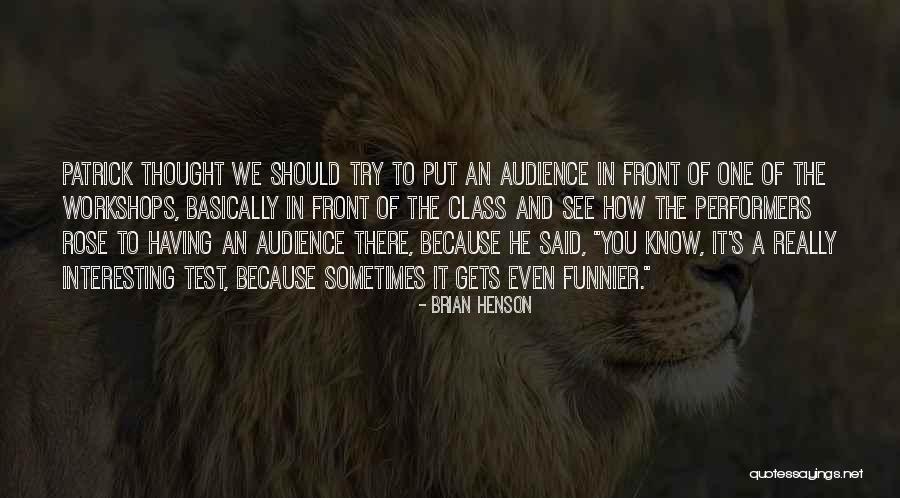 Brian Henson Quotes 491068 Brian Henson Quotes 491068