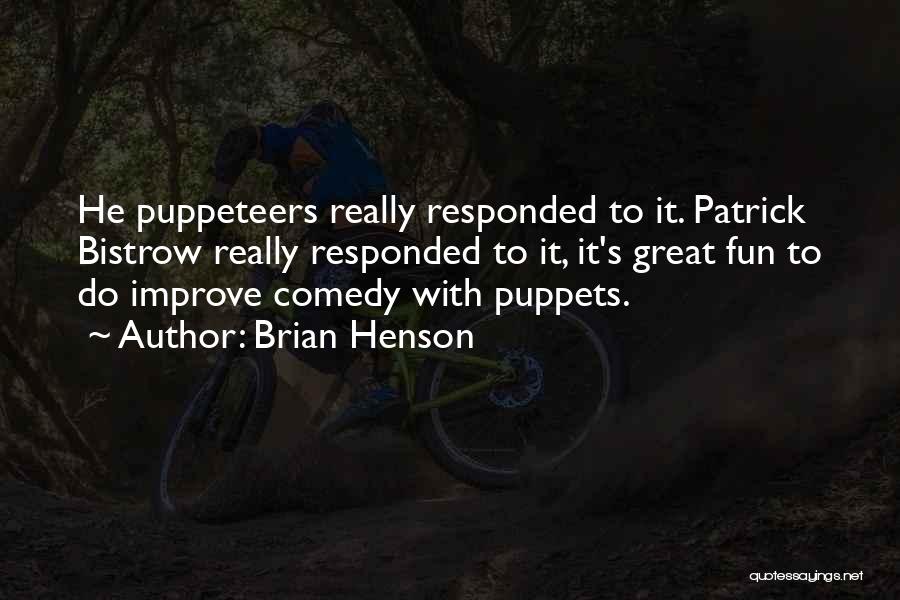 Brian Henson Quotes 94902