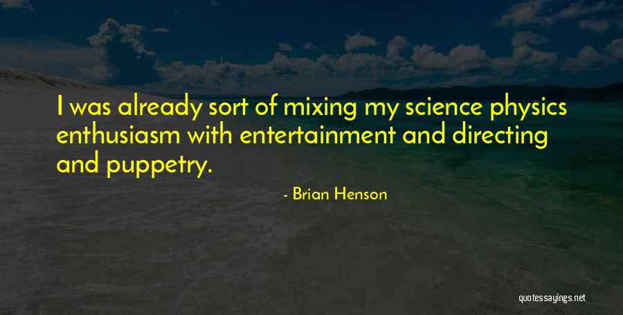 Brian Henson Quotes 997659 Brian Henson Quotes 997659