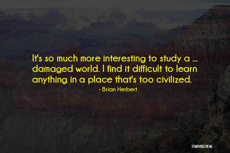 Brian Herbert Quotes 926932