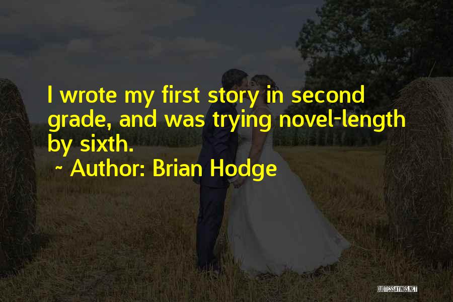 Brian Hodge Quotes 1521279