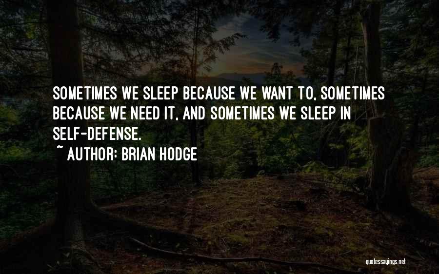 Brian Hodge Quotes 498536