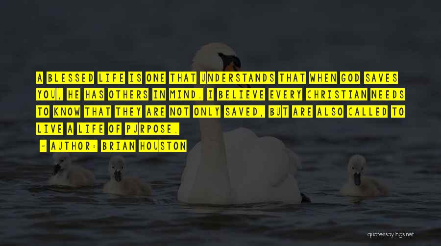 Brian Houston Quotes 1677126