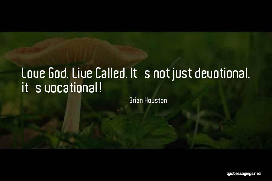 Brian Houston Quotes 2107079