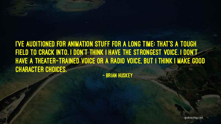 Brian Huskey Quotes 527292 Brian Huskey Quotes 527292
