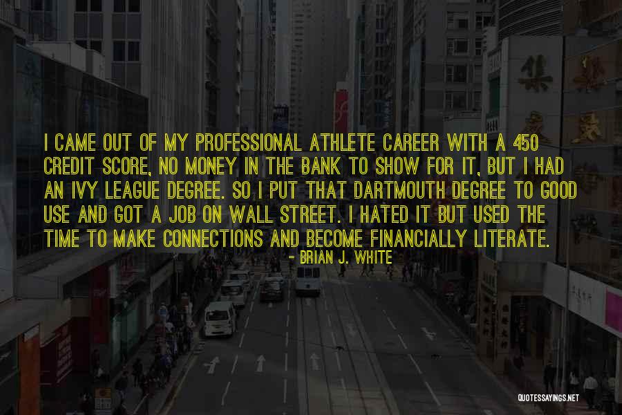 Brian J. White Quotes 106138 Brian J. White Quotes 106138