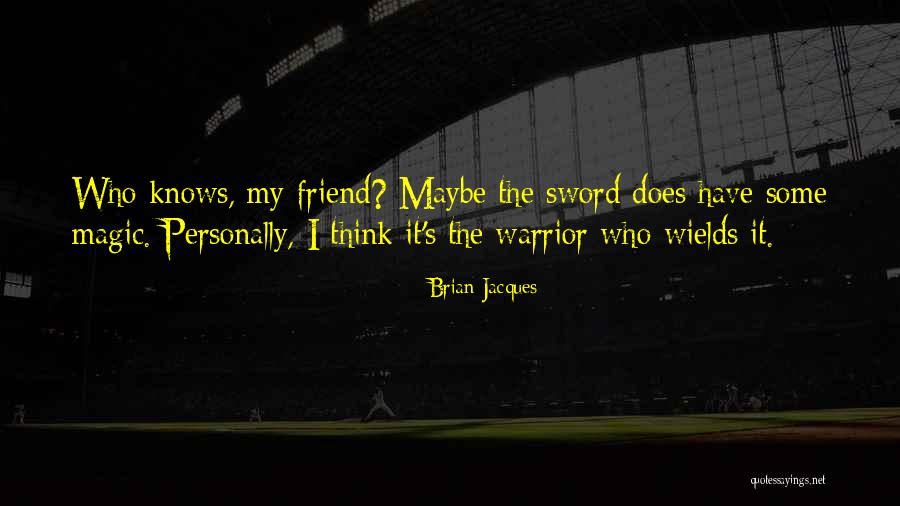Brian Jacques Quotes 1021647 Brian Jacques Quotes 1021647