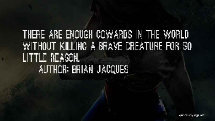 Brian Jacques Quotes 1529606