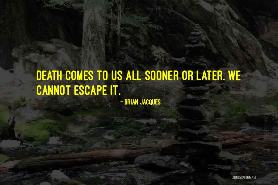 Brian Jacques Quotes 2237401 Brian Jacques Quotes 2237401