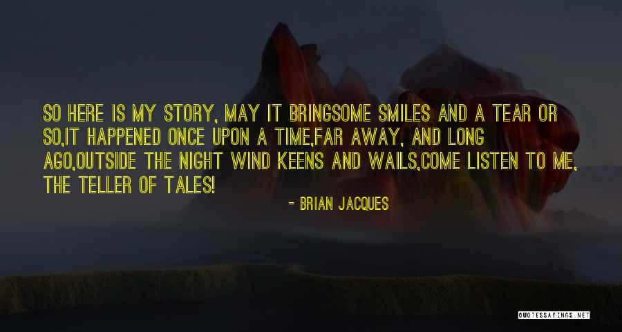 Brian Jacques Quotes 278207 Brian Jacques Quotes 278207
