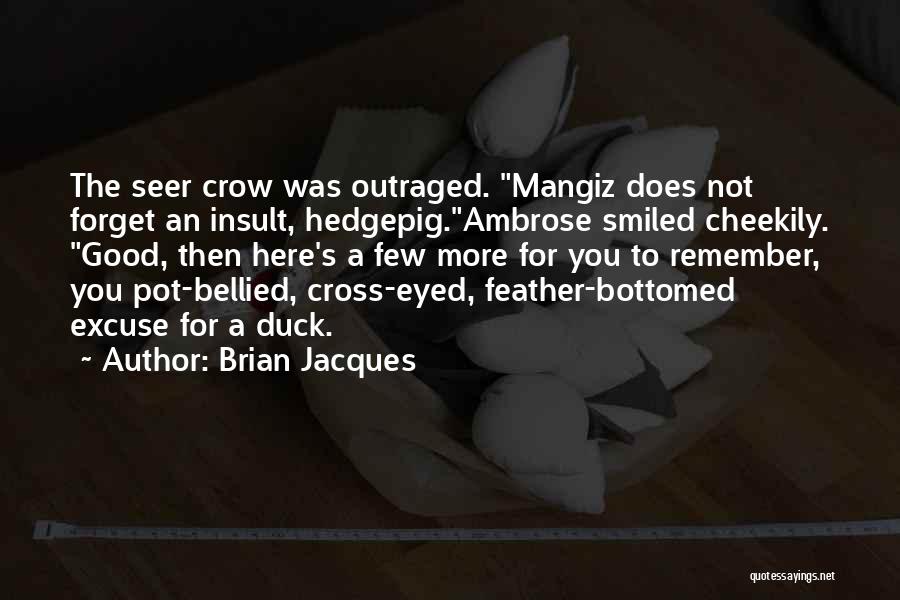 Brian Jacques Quotes 506146