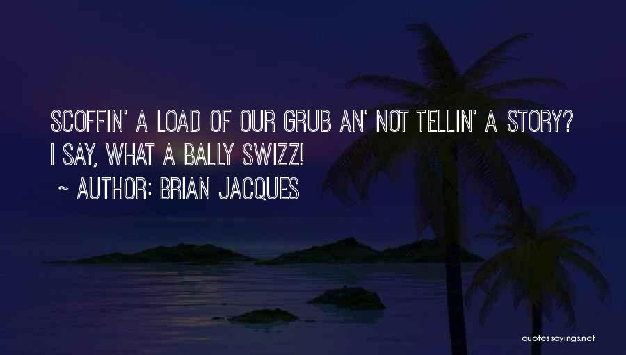 Brian Jacques Redwall Quotes By Brian Jacques