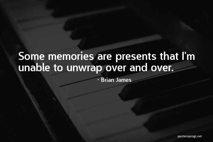 Brian James Quotes 1897469