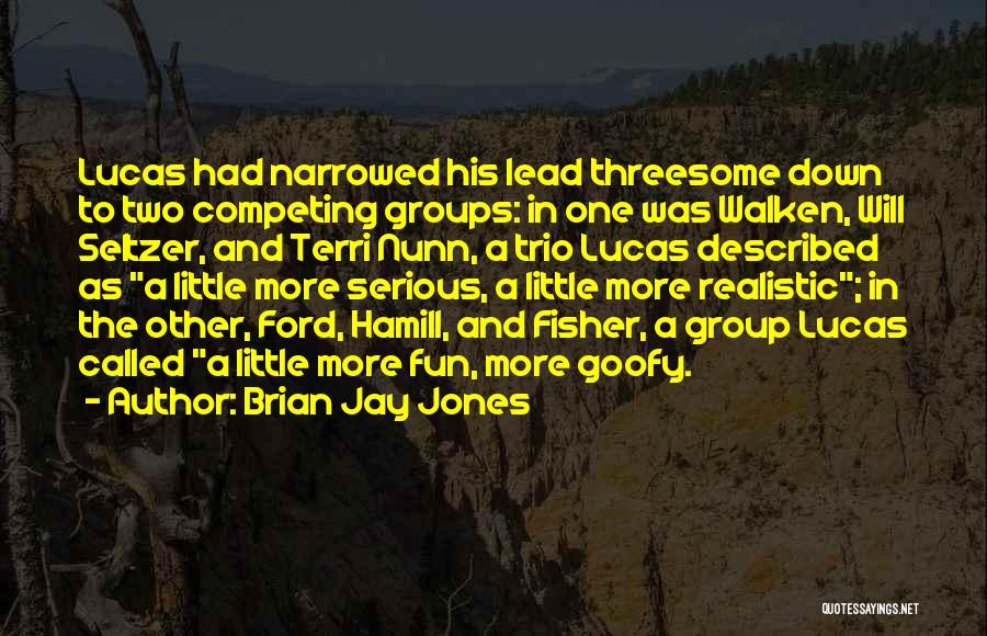 Brian Jay Jones Quotes 342918