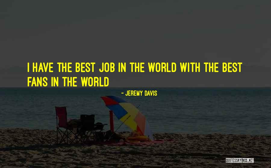 Brian Joffe Quotes By Jeremy Davis Brian Joffe Quotes By Jeremy Davis